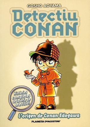 DETECTIU CONAN Nº 01/08 L'ORIGEN DE CONAN EDOGAWA | 9788467411065 | AOYAMA, GOSHO
