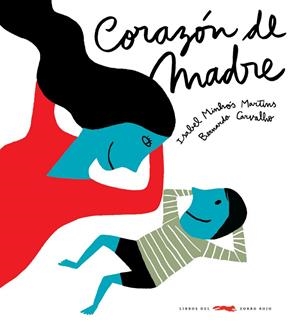 CORAZÓN DE MADRE | 9788492412488 | MINHÓS MARTINS, ISABEL