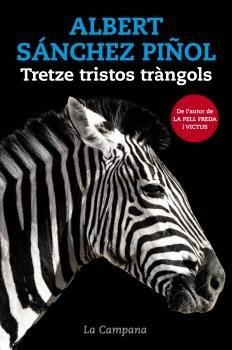TRETZE TRISTOS TRÀNGOLS | 9788416863082 | SÁNCHEZ PIÑOL, ALBERT