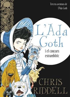 C-AG.L'ADA GOTH I EL CONCURS ESTRAMBOTIC | 9788466139892 | RIDDELL, CHRIS