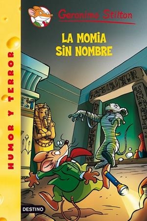 LA MOMIA SIN NOMBRE | 9788408094449 | GERONIMO STILTON
