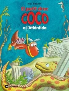 11. EL PETIT DRAC COCO A L'ATLÀNTIDA | 9788424642679 | SIEGNER, INGO