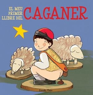 EL MEU PRIMER LLIBRE DEL CAGANER | 9788499325804 | DIVERSOS AUTORS