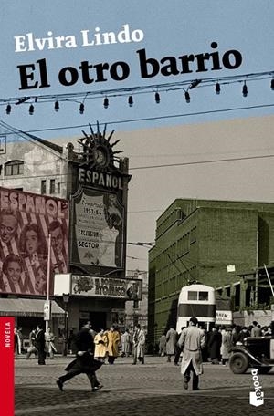 EL OTRO BARRIO | 9788432250545 | ELVIRA LINDO