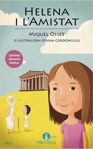 HELENA I L'AMISTAT | 9788415549710 | OSSET HERNÁNDEZ, MIQUEL
