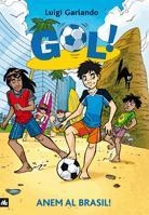 GOL 2. ANEM AL BRASIL | 9788424633592 | GARLANDO, LUIGI