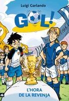 GOL 10. L'HORA DE LA REVENJA | 9788424636593 | GARLANDO, LUIGI