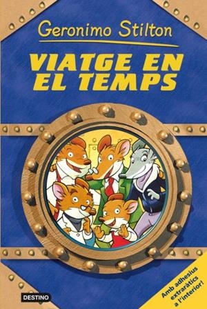 VIATGE EN EL TEMPS | 9788492790173 | GERONIMO STILTON