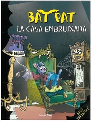 LA CASA EMBRUIXADA | 9788499322162 | BAT PAT/BAT PAT
