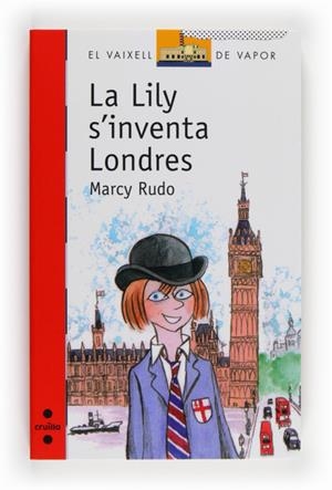 C-VVV.165 LA LILY S'INVENTA LONDRES | 9788466132008 | RUDO, MARCY