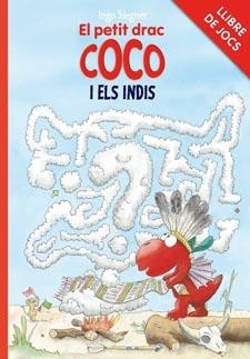 LLIBRE DE JOCS - EL PETIT DRAC COCO I ELS INDIS | 9788424646745 | SIEGNER, INGO