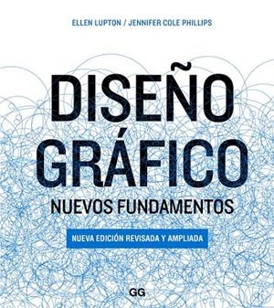 DISEÑO GRÁFICO. NUEVOS FUNDAMENTOS | 9788425228933 | LUPTON, ELLEN/PHILLIPS, JENNIFER COLE