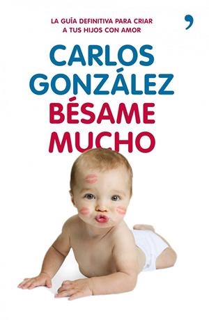 BÉSAME MUCHO | 9788499980225 | CARLOS GONZÁLEZ