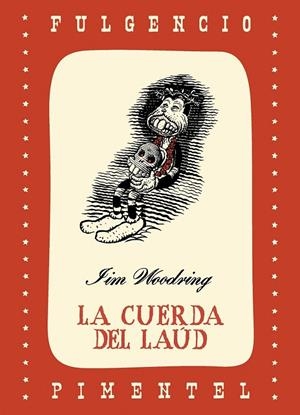 LA CUERDA DEL LAÚD | 9788493977245 | WOODRING, JIM