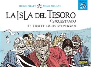 LA ISLA DEL TESORO | 9788467903645 | PRATT, HUGO/MILANI, MINO