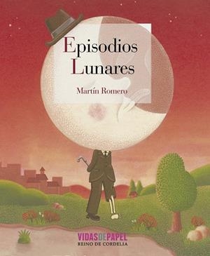 EPISODIOS LUNARES | 9788415973560 | ROMERO [OUTEIRAL], MARTÍN