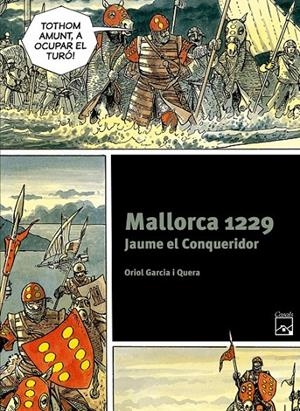 MALLORCA 1229 - JAUME EL CONQUERIDOR | 9788421847268 | GARCIA I QUERA, ORIOL