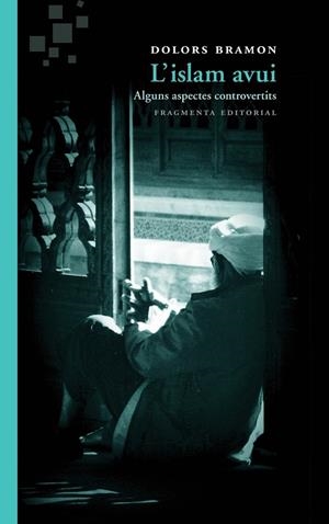 L'ISLAM AVUI | 9788415518440 | BRAMON, DOLORS