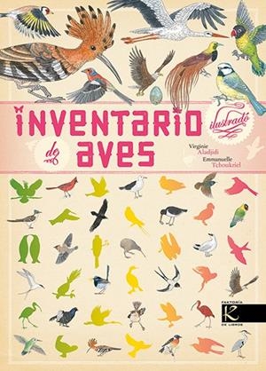 INVENTARIO ILUSTRADO DE AVES | 9788416721016 | ALADJIDI, VIRGINIE
