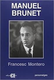 MANUEL BRUNET | 9788416260218 | MONTERO AULET, FRANCESC