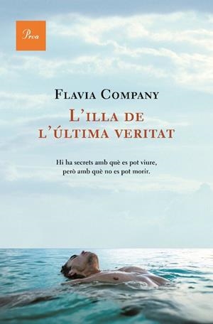 L'ILLA DE L'ÚLTIMA VERITAT | 9788482560915 | FLÀVIA COMPANY