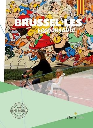 BRUSEL·LES RESPONSABLE | 9788416395651 | BASTART CASSÉ, JORDI
