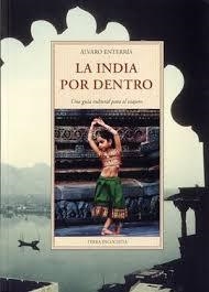 LA INDIA POR DENTRO | 9788497169592 | ENTERRIA GARCIA, ALVARO