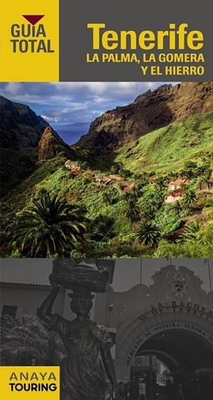 TENERIFE, LA PALMA, LA GOMERA Y EL HIERRO | 9788499357140 | HERNÁNDEZ BUENO, MARIO/HITA MORENO, CARLOS DE/MARTÍNEZ I EDO, XAVIER/MORALES SUÁREZ, JOSÉ LUIS/BARBA
