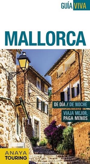 MALLORCA | 9788499357324 | VELA LOZANO, ANTONIO/RAYÓ FERRER, MIQUEL