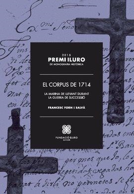 LA MARINA DE LLEVANT DURANT LA GUERRA DE SUCCESSIÓ. EL CORPUS DE 1714 | 9788493799267 | FORN I SALVÀ, FRANCESC