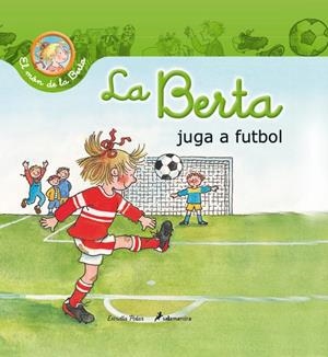 LA BERTA JUGA A FUTBOL | 9788490572429 | AAVV