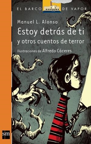 ESTOY DETRAS DE TI | 9788467554298 | ALONSO, MANUEL L.