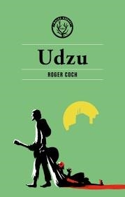 UDZU | 9788494587733 | COCH ELIAS, ROGER