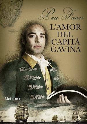 L'AMOR DEL CAPITÀ GAVINA | 9788494542831 | FANER COLL, PAU
