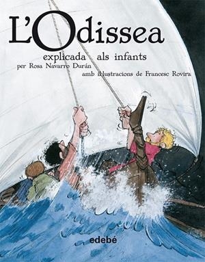 L’ODISSEA EXPLICADA ALS INFANTS (EN RÚSTICA) | 9788423693221 | HOMERO EDEBÉ (OBRA COLECTIVA)