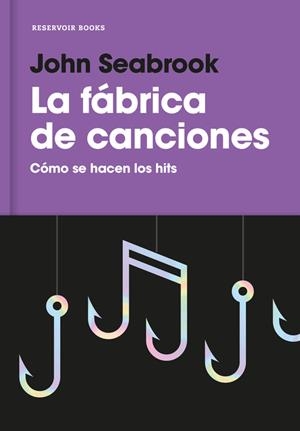 LA FÁBRICA DE CANCIONES | 9788416709359 | SEABROOK, JOHN