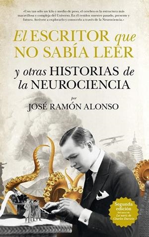 EL ESCRITOR QUE NO SABÍA LEER Y OTRAS HISTORIAS DE NEUROCIENCIA | 9788494155208 | ALONSO PEÑA, JOSÉ RAMÓN