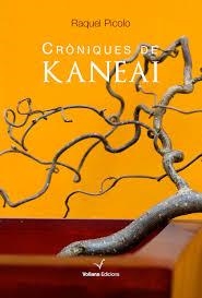 CRÒNIQUES DE KANEAI | 9788494484896 | PICOLO BERNABÉ, RAQUEL