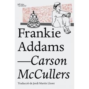 FRANKIE ADDAMS | 9788494508585 | MCCULLERS, CARSON