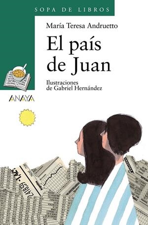 EL PAÍS DE JUAN | 9788466726443 | ANDRUETTO, MARÍA TERESA