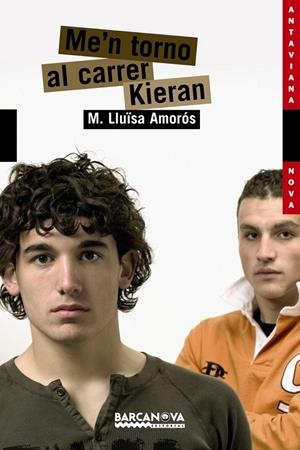 ME ' N TORNO AL CARRER KIERAN | 9788448921569 | AMORÓS, M. LLUÏSA