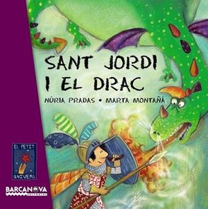 SANT JORDI I EL DRAC | 9788448926076 | PRADAS, NÚRIA