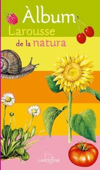ÀLBUM LAROUSSE DE LA NATURA | 9788483329092