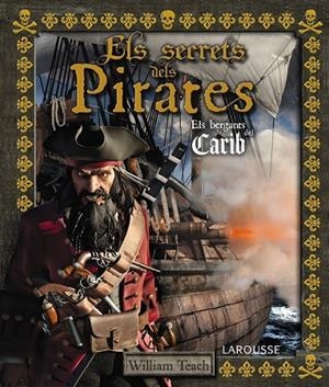 ELS SECRETS DELS PIRATES | 9788415785248 | LAROUSSE EDITORIAL