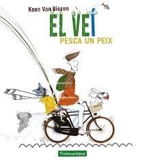 EL VEI PESCA UN PEIX | 9788416578450 | VAN BIESEN, KOEN