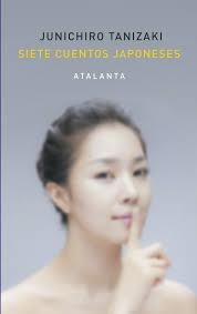 SIETE CUENTOS JAPONESES | 9788494613623 | JUNICHIRO TANIZAKI