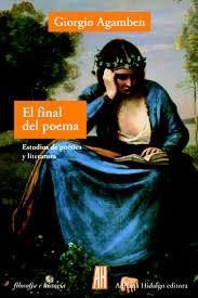 EL FINAL DEL POEMA | 9789873793622 | GIORGIO AGAMBEN
