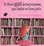 EL LLIBRE SECRET DE LES PRINCESES QUE TAMBÉ ES TIREN PETS | 9788416844289 | BRENMAN, ILAN