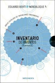 INVENTARIO DE INVENTOS | 9788416542765 | BERTI, EDUARDO