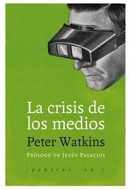 LA CRISIS DE LOS MEDIOS | 9788415862819 | WATKINS, PETER